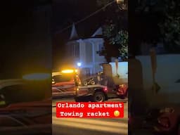 Apartments In Orlando Towing Cars All Night Long SMH Crooks