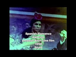 📽 Spanish Flamenco dancing - amateur 8mm cine film - 1966 - Spain