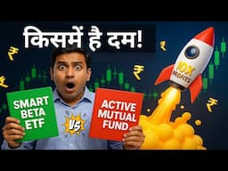 Smart Beta ETF vs Active Mutual Funds | Best Investing Strategies for Long Term GROWTH! 🚀