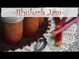 How to can Rhubarb Jam