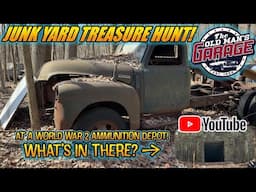 JUNKYARD ADVENTURE!  We climb Mount Astro in search of GM TRUCK TREASURE!