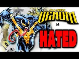 Why Everyone HATES All-New Venom