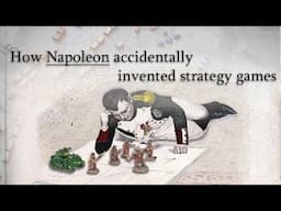 Kriegsspiel! How Napoleon Accidentally Invented Strategy Games