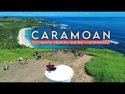 CARAMOAN ISLANDS 🇵🇭 | Ultimate Travel Guide + Expenses + Exploring 9 Islands + Snorkeling Site