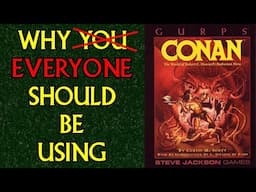 Why EVERYONE should be Using: GURPS Conan Sourcebook