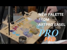 New Arrival From ArtPro Easel - ProPad Palette! Simple - but Powerful!
