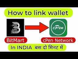 How to link BitMart Bsc address to cPen Network wallet |cPen update| BitMart BNB Receive Address