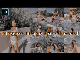 Blogger Beige Tone Preset | Free Lightroom Mobile Preset Tutorial Free DNG 2021 | DANTE | Pather_05