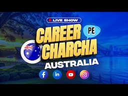 Career Pe Charcha : Live for Australia