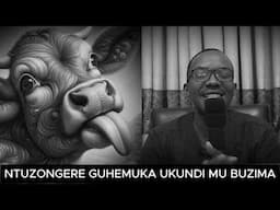 NTUZONGERA GUHEMUKA NA RIMWE MU BUZIMA NUMARA KUMVA IRI SOMO RY'UMUNSI