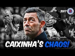 Pedro Caixinha's BONKERS Time at Rangers