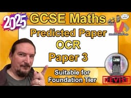 OCR GCSE Maths - Predicted Paper 3 - June 2025 -  Foundation Tier