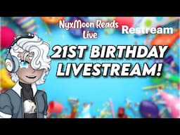 21st Birthday Stream! Ft. My GF and some cool VTubers!