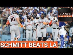 GIANTS POSTCAST: Schmitt GRAND SLAM POWERS Giants Over Los Angeles Dodgers