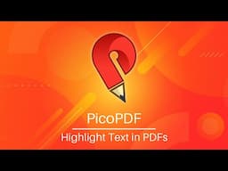 Highlight Text in PDFs | PicoPDF PDF Editing Tutorial