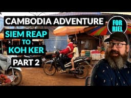 Motorbike touring in Cambodia: Siem Reap to Koh Ker road trip - Part 2! #forriel