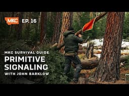PRIMITIVE SIGNALING | MKC SURVIVAL GUIDE - 016