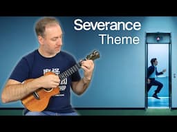 Severance Theme || Ukulele Tutorial