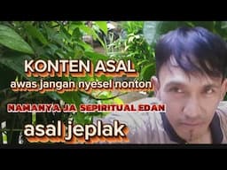 ASAL JEPLAK | ,AWAS JANGAN NYESEL 💥HABISIN QUOTA JA✓SEPIRITUAL EDAN