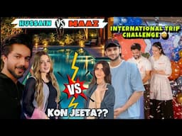 FIRST INTERNATIONAL TRIP CHALLENGE 😲 KON JEETA ? 👀 LARAIB BIRTHDAY 🎂