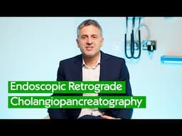 What Is an ERCP Endoscopy | Surgeon Explains