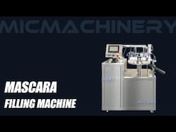 Best Mascara Filling Machine of 2025 Chinese Manufacture.Machinery
