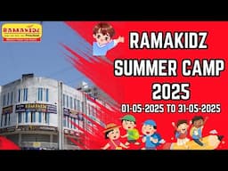 Explore. Learn. Play! RAMAKIDZ Summer Camp 2025 II Admissions Open – Enroll Fast!