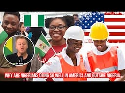 Why are Nigerians doing so well in America and outside Nigeria?