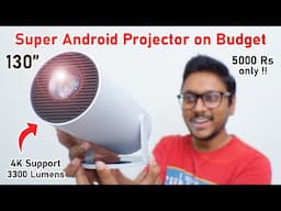 Powerful 130" Android Projector on Budget..!? 🤯 3300 Lumens Brightness 🔥