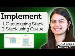 L79. Implement Queue using Stack & Stack using Queue