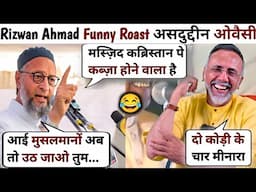 Rizwan Ahmad🔥Funnu Roast Aasaduddin Owasi on Waqf Board Bill |Rizwan Ahmad Thug Life|The Debate Show