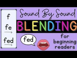 Sound By Sound Blending {for Beginning Readers}