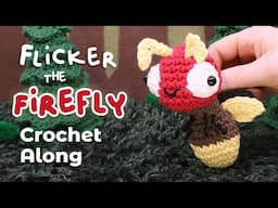 Flicker the Firefly - Live Crochet Along (+ GIVEAWAY!)