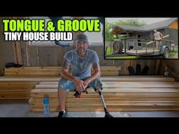 Tongue & Groove Ceiling For My Tiny House - DIY House Build - South Texas Living