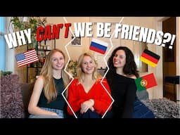 Can Americans, Russians, and Europeans ever truly be friends? Girls’ Podcast #1