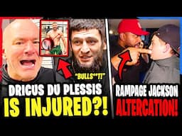 BREAKING! Dricus du Plessis INJURY + Khamzat REACTS! Rampage Jackson ALTERCATION! Sean O'Malley