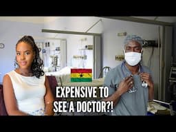 HOW MUCH DOES IT COST TO SEE A DOCTOR IN GHANA? | HEALTHCARE IN GHANA