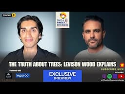 Levison Wood on 'The Great Tree Story': Why Forests Are Crucial | Exclusive Interview