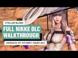 Stellar Blade x Nikke DLC: Full Walkthrough | How to Beat Scarlet + All Outfit Rewards