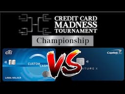 Credit Card Madness 2025 - Championship!