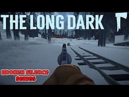 The Long Dark -  Broken Silence Series Part 147