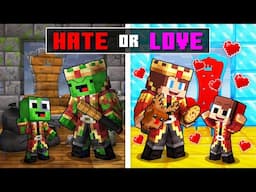 HATE or LOVE Baby Mikey vs Baby JJ KING in Minecraft (Maizen)