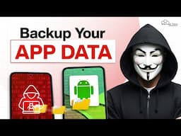 How to Backup App Data on Android | No Data Loss (Full Guide)
