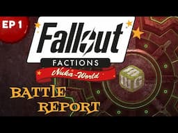 Let's go to Nuka World!  Fallout Factions Campaign Ep 2