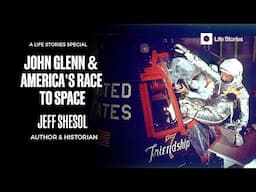 Cold War in Space: The Political Story Behind John Glenn's Orbit | Historian Jeff Shesol Interview