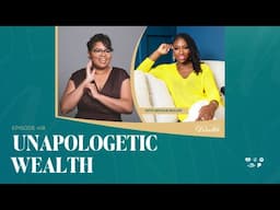 Episode 418: Natalie Bullen on Unapologetic Wealth