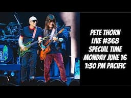 PETE THORN LIVE #368