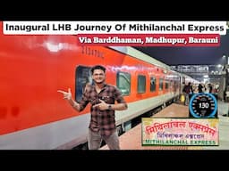 Inaugural LHB Journey Of Mithilanchal Express in Third AC Coach *Kolkata To Sitamarhi*