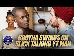 Brotha PUTS HANDS Slick Talking 'Brad' Who Thought he Had The Complexion For Protection