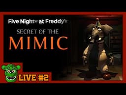 Five Nights at Freddy's: Secret of the Mimic || PUTTING THE PIECE TOGETHER (#2)
